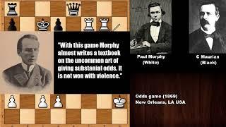 Paul Morphy vs Charles Maurian - New Orleans (1869)