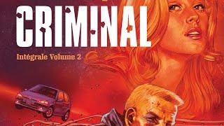 Criminal intégrale 2 de Ed Brubaker et Sean Philips aux éditions Delcourt. Avis comics express n°23