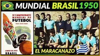 WORLD CUP BRAZIL 1950  The "MARACANAZO" of URUGUAY | History of the World Cups