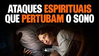 ATAQUES ESPIRITUAIS QUE PERTUBAM SEU SONO - @viniciusiracet2