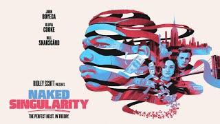 Naked Singularity (2021) | Trailer Oficial Legendado | Los Chulos Team