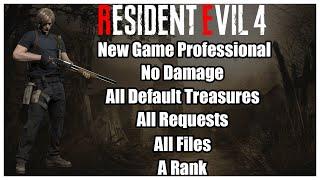 Resident Evil 4 Remake New Game Professional No Damage (All Collectables & Requests) (6:36) (A Rank)