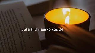 #60 Gửi trái tim tan vỡ của tôi