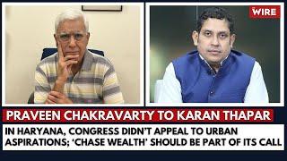 In Haryana, Congress Didn’t Appeal to Urban Aspirations; ‘Chase Wealth’ Should Be Part of Its Call