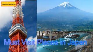 Must Visit Places in Japan