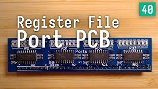 Register File Port PCB – Superscalar 8-Bit CPU #40