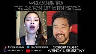 The Catch-Up With Kenzo : Wendy Lee Szany