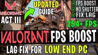  Valorant Episode 2 ACT 1 - How to BOOST FPS And Fix FPS Drops | Valorant Low End PC Lag Fix | 2021