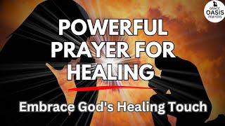 A Powerful #prayer for Healing | Claim God's Restoration and Strength Today