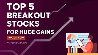 Top 5 Best Breakout stocks to buy now | Best stocks to buy now | Stocks for Next week