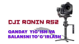 Dji Ronin RS2 stabilizatorini yig'ish va ishlatish Ronin balansga qo'yish AnorMedia