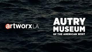 Fall 2022 Level 1 Public Presentation excerpt: artworxLA x Autry Museum of the American West