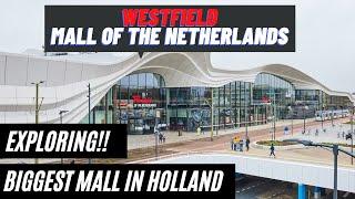 Westfield Mall of The Netherlands | Leidschendam The Hague |  - Walking Tour 