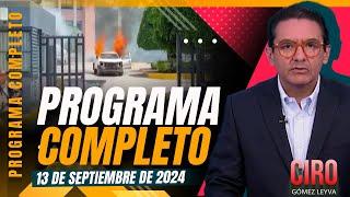 Imagen Noticias con Ciro Gómez Leyva | Programa del 13/09/24