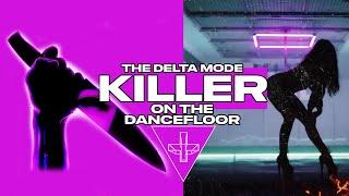 [BASS HOUSE] The Delta Mode - Killer On The Dancefloor