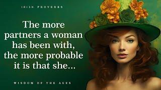 Short But Incredibly Wise Irish Proverbs And Sayings | Irish Wisdom