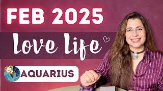  Aquarius (Kumbh) Love Tarot Reading | February 2025 | कुम्भ राशि लव लाइफ़ | Love & Relationship