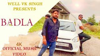 Well VK Singh - Badla Song  [Official Music Video] | New Song 2024 | New Rap song2024