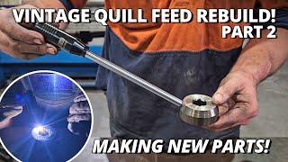 Making NEW Parts for the VINTAGE Milling & Drilling Attachment! | Part 2