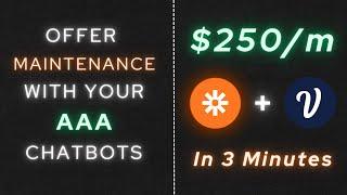 The Secret to Earning $250/m for Every AAA Chatbot Sold!