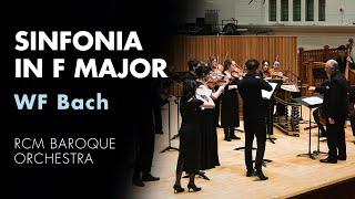 RCM Baroque Orchestra: WF Bach's Sinfonia in F major