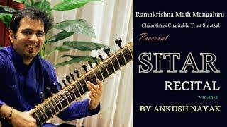 Rag Basant Mukhari Gath in Drut TeenTal Sitar Recital by Ankush Nayak at Mangaluru Ramakrishna Math