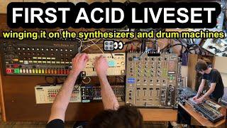 FIRST ACID LIVESET, winging it on the synthesizers and drum machines ️