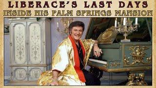 Liberace's Last Days Inside His Palm Springs Mansion (Re-Upload)