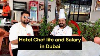 Hotel Chef life and Salary in Dubai ! hotel job in dubai