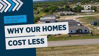 Why Mobile Homes cost Less with Braustin