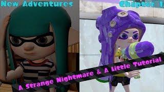 Chapter 1: "A Strange Nightmare & A Little Tutorial" [Splatoon/Gmod]