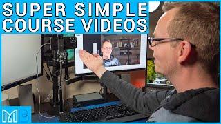 How to Record your Next Online Course Videos [Super Simple]