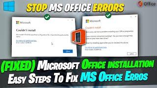 How to Fix Microsoft Office Couldn't Install Error | Error Code 0-2048(0) 0-2054(0)