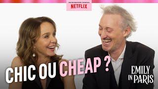 CHIC or CHEAP ? avec le cast de EMILY IN PARIS