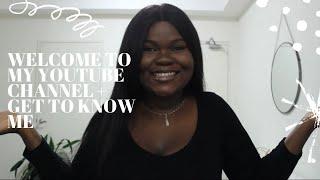 WELCOME TO MY YOUTUBE CHANNEL| NEW YOUTUBER TAG| GET TO KNOW ME