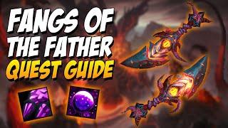 FANGS OF THE FATHER - LEGENDARY DAGGER QUEST GUIDE - CATACLYSM CLASSIC