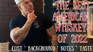 Best Whiskey's of 2022