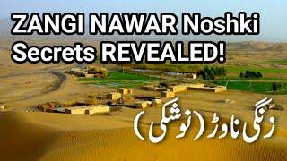 Zangi Nawar NOSHKI Secrets REVEALED Shrine of Sheikh Hussani | Noshki | Balochistan | Noshki DESERT