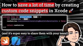 How to save a LOT of time by using code snippets in Xcode 