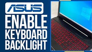 How to Turn On Keyboard Backlight On Asus Laptop ! (Enable Keyboard light)