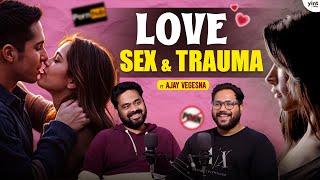 Love Sex & Trauma Explained by Screen writer Ajay Vegesna || Yint Podcast || Tamada Media