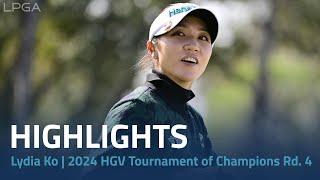 Lydia Ko Highlights | 2024 Hilton Grand Vacations Tournament of Champions