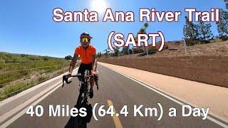 Cung Đường Đạp Xe 40 Miles (64.4 Km) Mỗi Ngày - Santa Ana River Trail (SART) [4K]