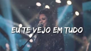 LETRAS GOSPEL - EU TE VEJO EM TUDO