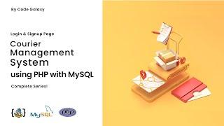 Build a Courier management system | PHP & MySQL | Login & Signup