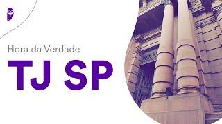 Hora da Verdade TJ SP - Atualidades - Prof. Leandro Signori