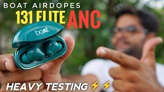 boAt Airdopes 131 Elite ANC: Are They Worth It? Heavy Testing 