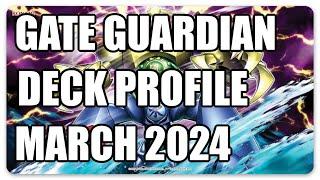 YuGiOh Deck Profile - Gate Guardian post Phantom Nightmare (March 2024)