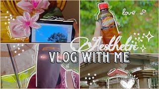 Aesthetic vlog with me  [ aesthetic eoovh life experience ]