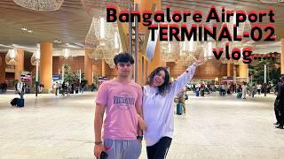 A night at Kempegowda Bangalore Airport Terminal 2 || India’s Best Airport Terminal| AIRPORT VLOG